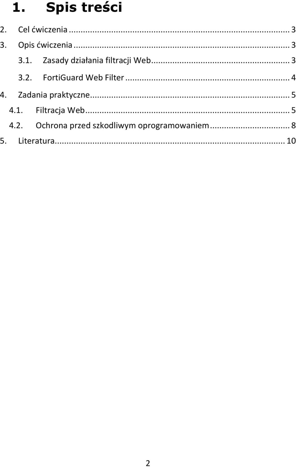 1. Filtracja Web... 5 4.2.