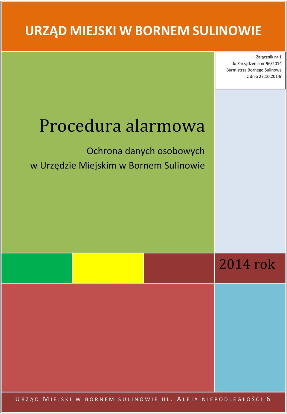 2014r Procedura alarmowa Ochrona danych osobowych w Urzędzie