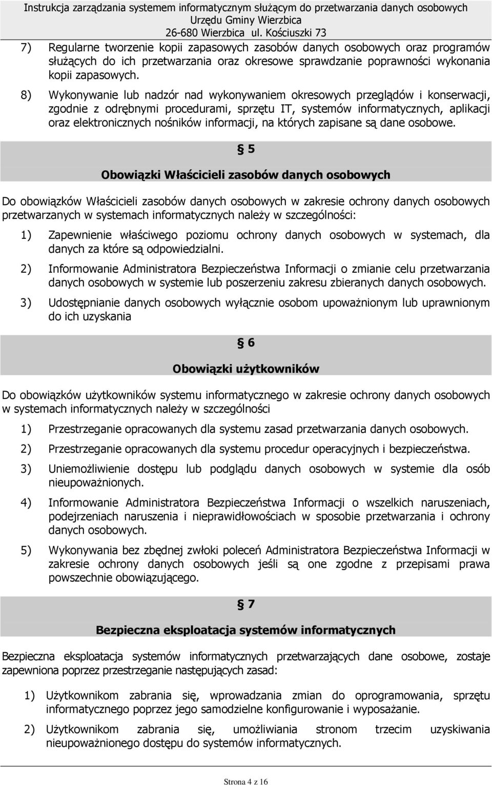 informacji, na których zapisane są dane osobowe.