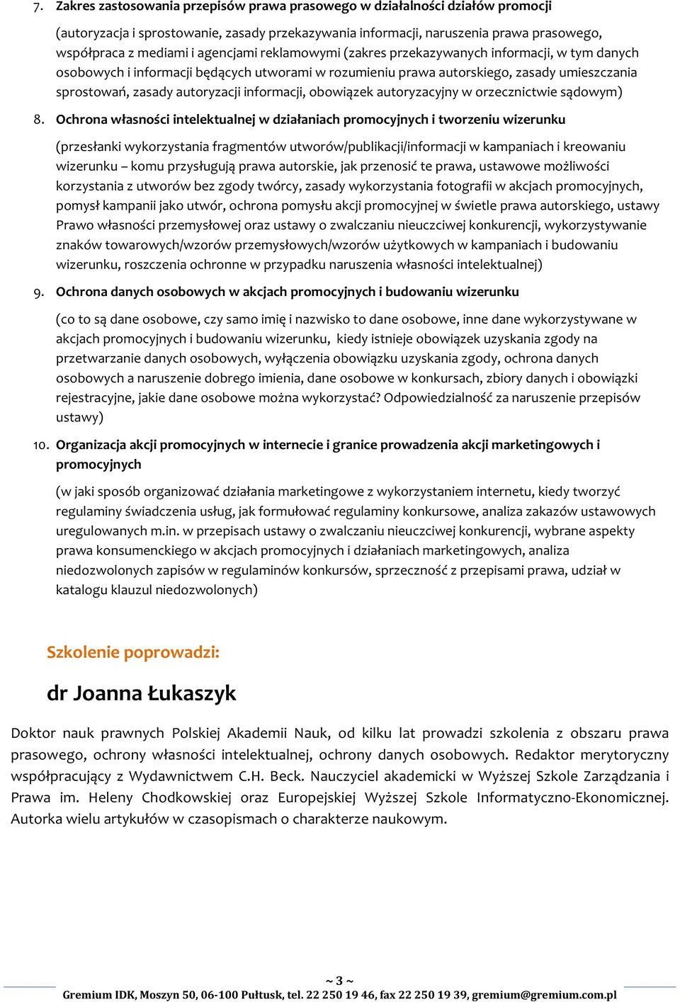 informacji, obowiązek autoryzacyjny w orzecznictwie sądowym) 8.