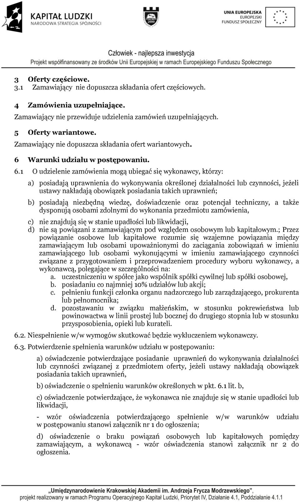 Warunki udziału w postępowaniu. 6.