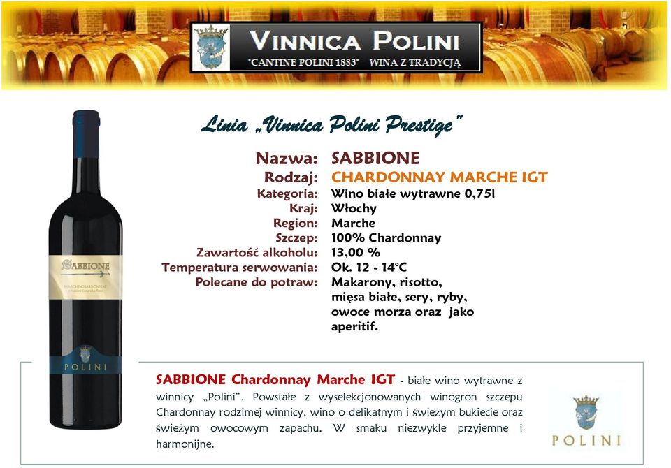 SABBIONE Chardonnay IGT - białe wino wytrawne z winnicy Polini.