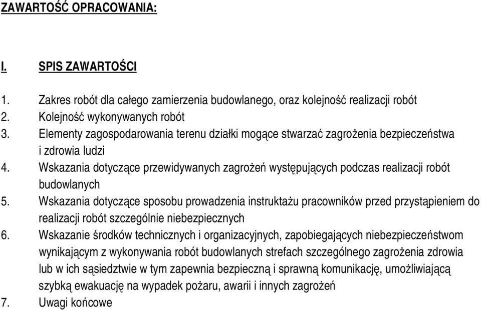 Wskazania dotyczące sposobu prowadzenia instruktażu pracowników przed przystąpieniem do realizacji robót szczególnie niebezpiecznych 6.