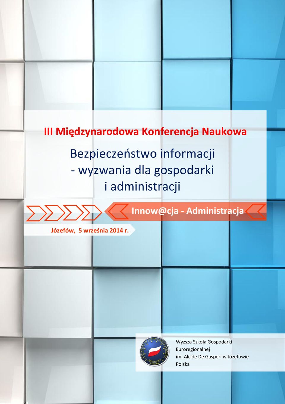 gospodarki i administracji Józefów, 5 września