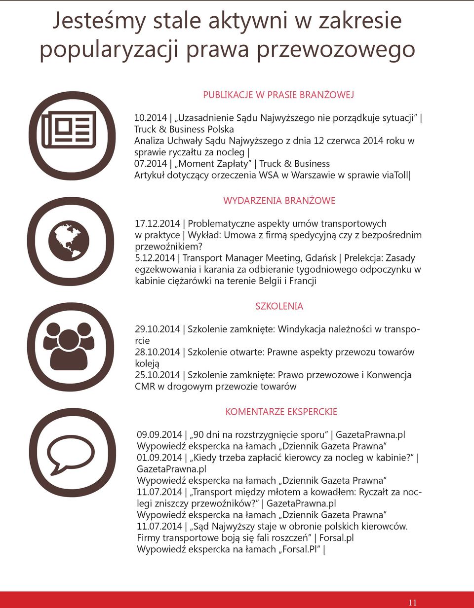 2014 Moment Zapłaty Truck & Business Artykuł dotyczący orzeczenia WSA w Warszawie w sprawie viatoll WYDARZENIA BRANŻOWE 17.12.