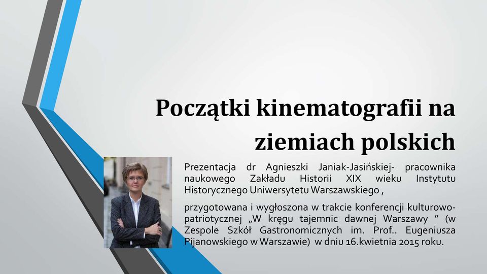 i wygłoszona w trakcie konferencji kulturowopatriotycznej W kręgu tajemnic dawnej Warszawy (w Zespole