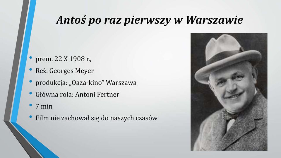 Georges Meyer produkcja: Oaza-kino Warszawa