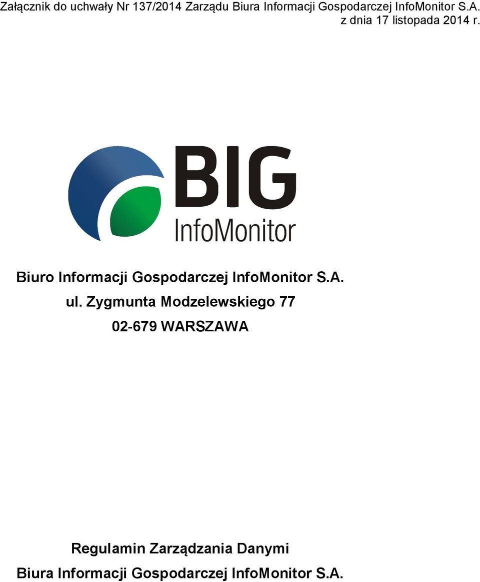 Biuro Informacji Gospodarczej InfoMonitor S.A. ul.
