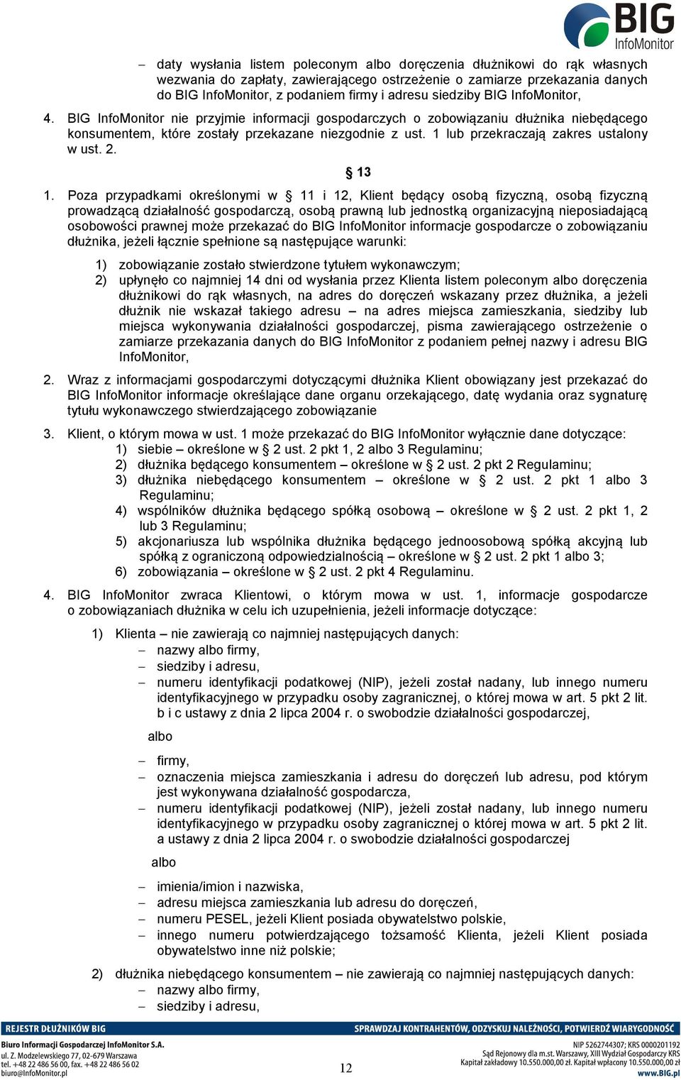 1 lub przekraczają zakres ustalony w ust. 2. 13 1.