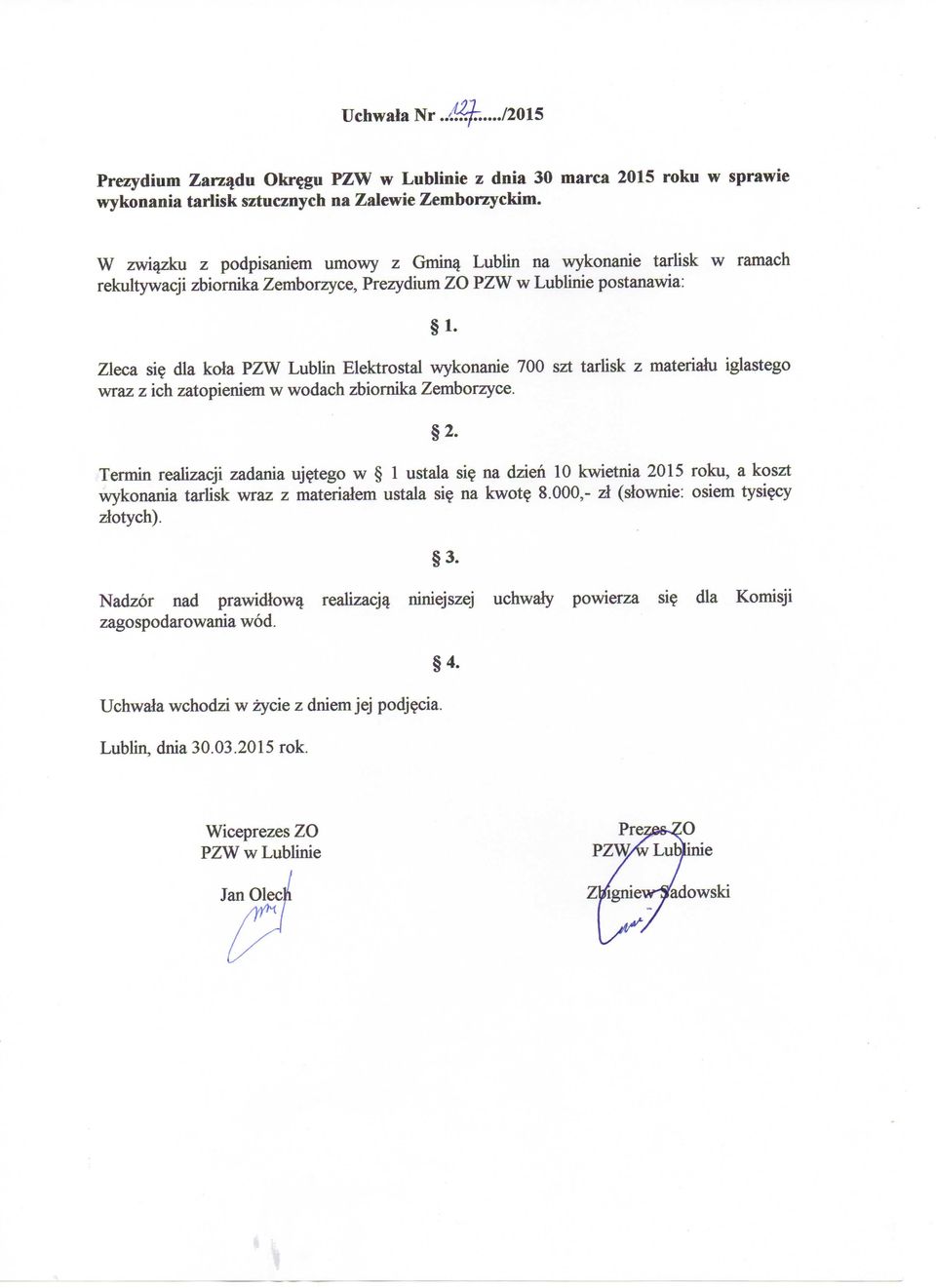 szt tarlisk z materiahi iglastego wraz z ich zatopieniem w wodach zbiornika Zemborzyce.