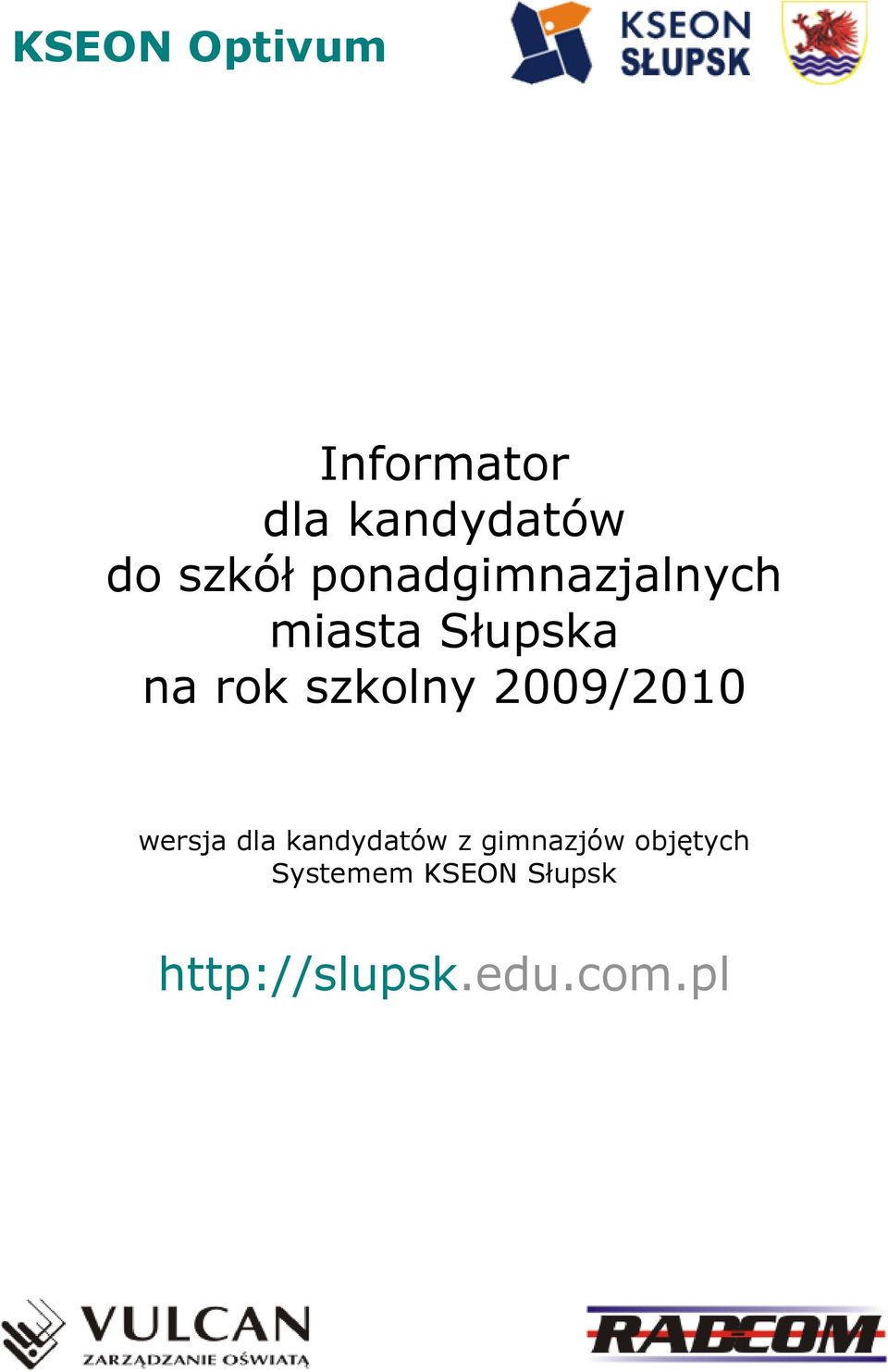 2009/2010 wersja dla kandydatów z gimnazjów