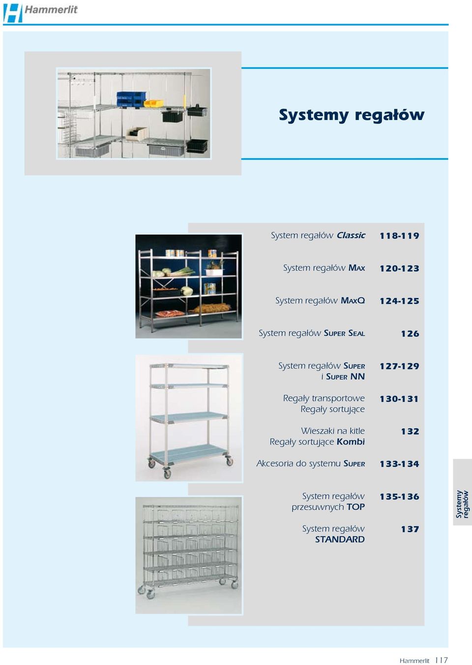kitle Regały sortujące Kombi Akcesoria do systemu Su p e r 127-129 130-131 132