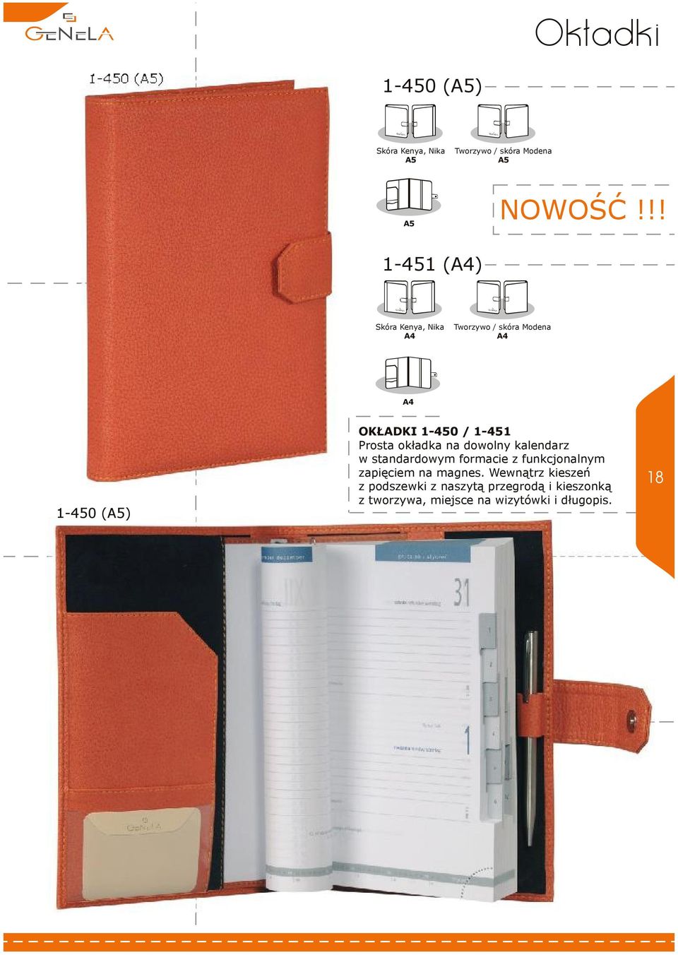 na dowolny kalendarz w standardowym formacie z funkcjonalnym zapięciem na magnes.