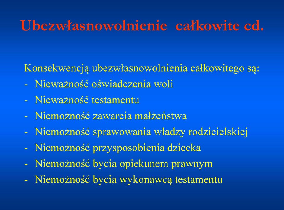 Nieważność testamentu - Niemożność zawarcia małżeństwa - Niemożność sprawowania