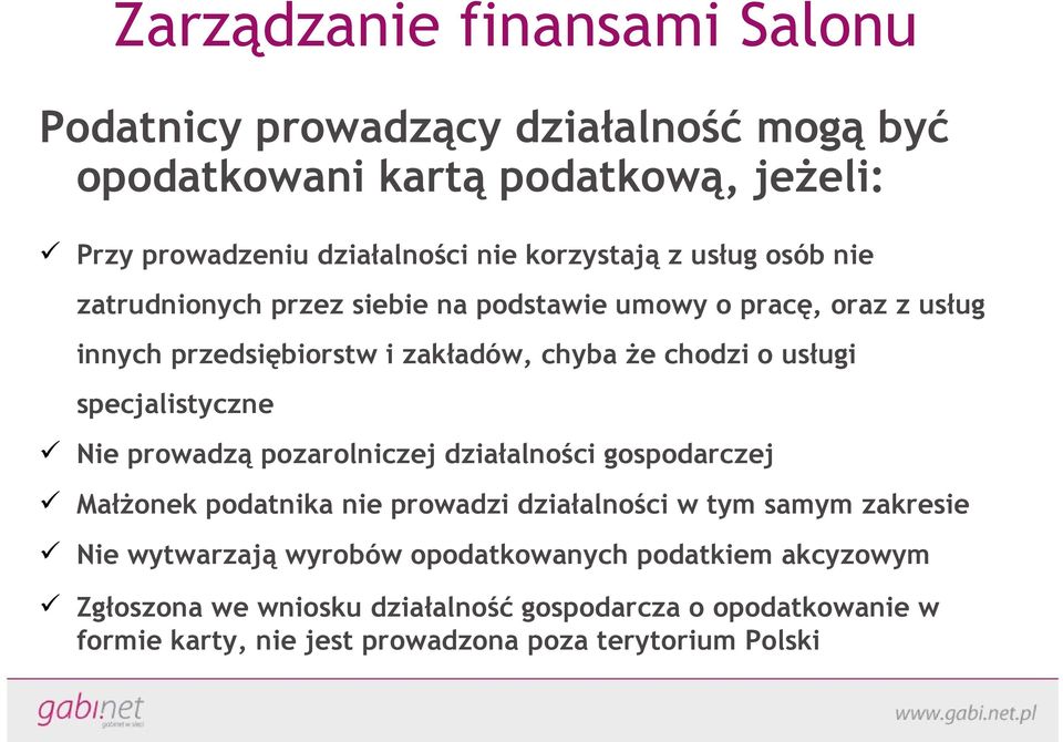 usługi specjalistyczne Nie prowadzą pozarolniczej działalności gospodarczej Małżonek podatnika nie prowadzi działalności w tym samym zakresie Nie