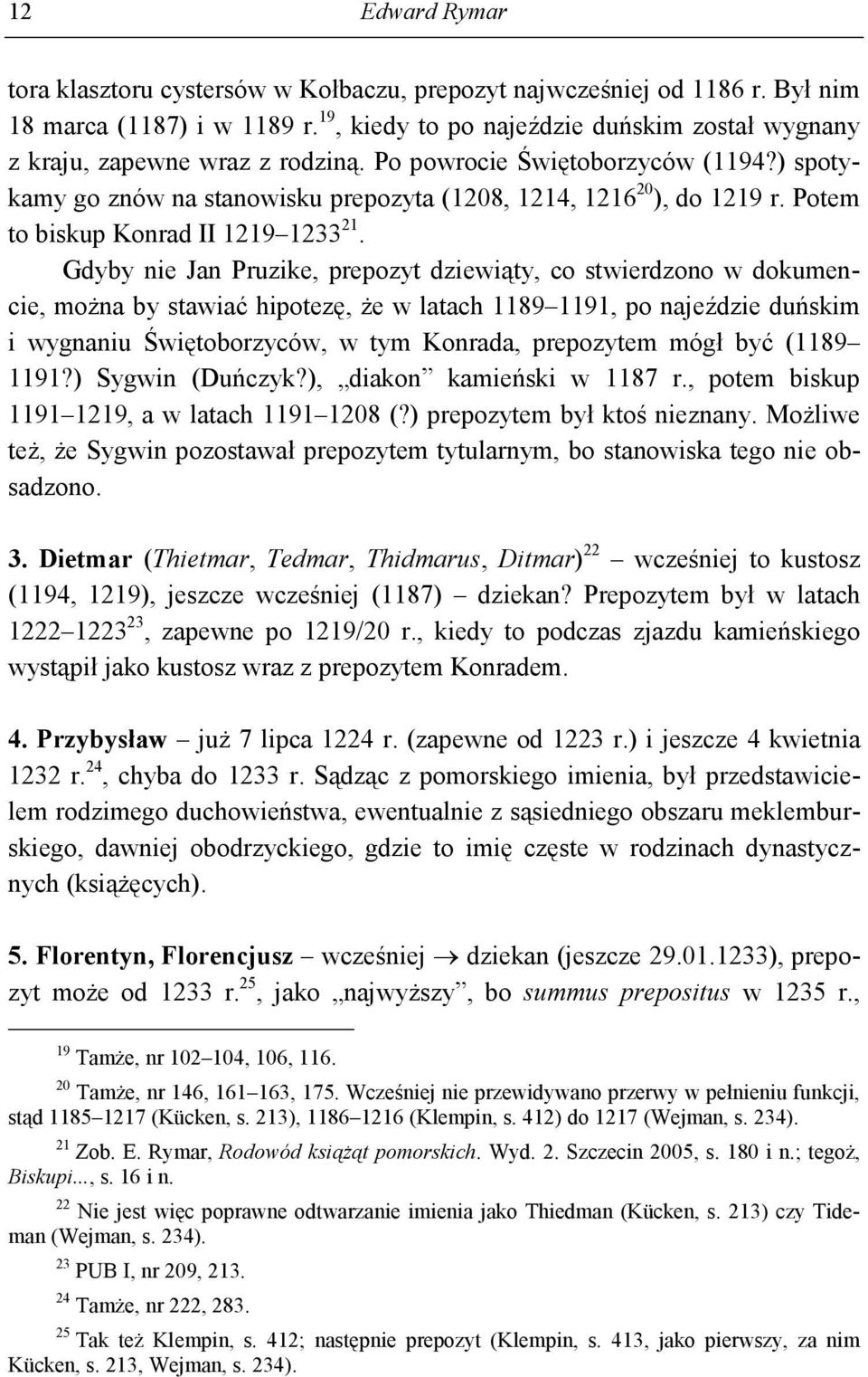 Potem to biskup Konrad II 1219 1233 21.