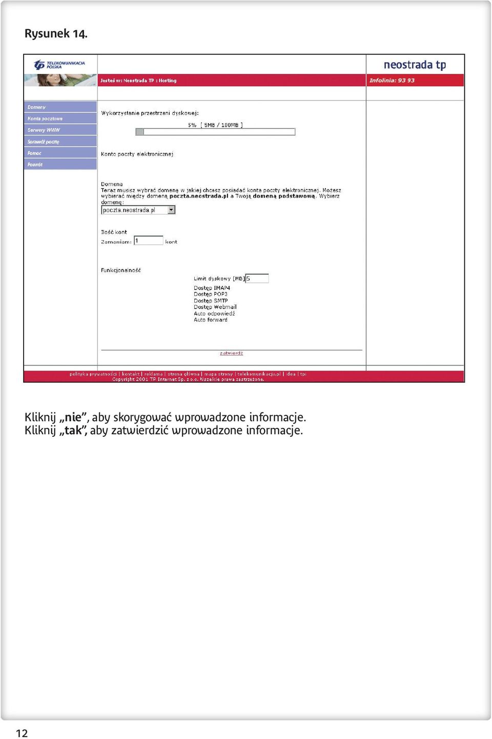 wprowadzone informacje.