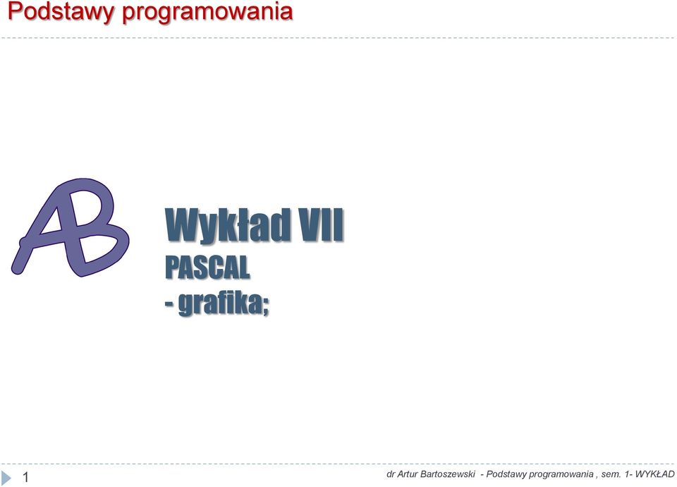 Wykład VII