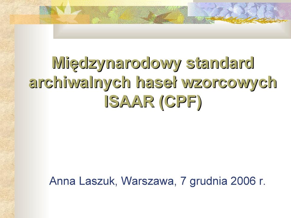 wzorcowych ISAAR (CPF)