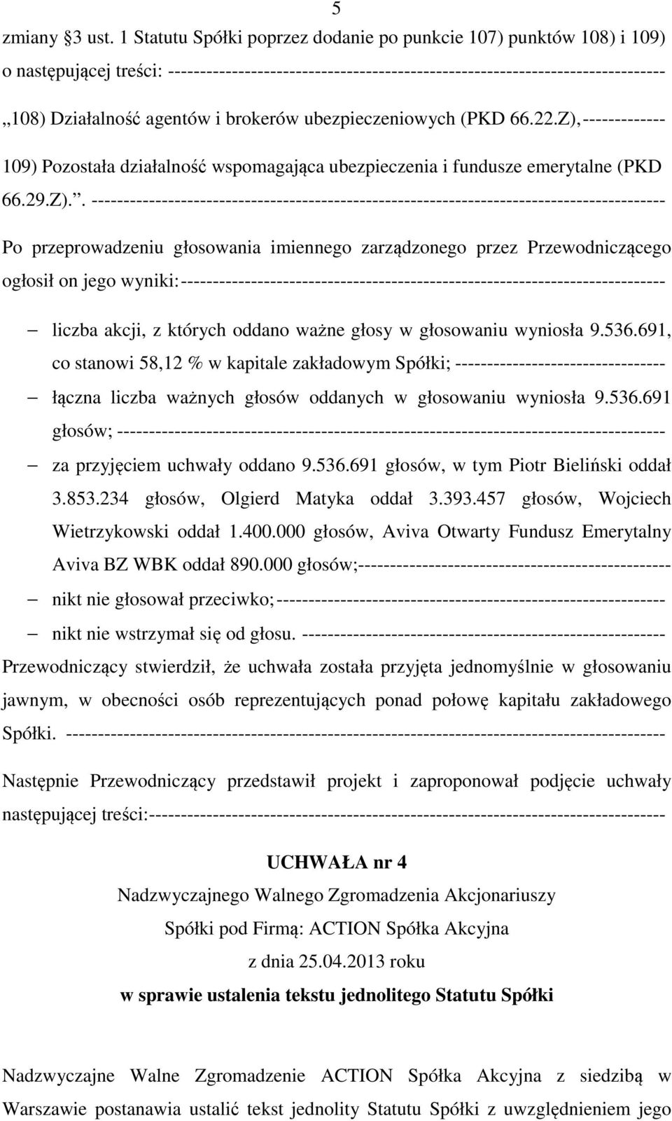 brokerów ubezpieczeniowych (PKD 66.22.Z),