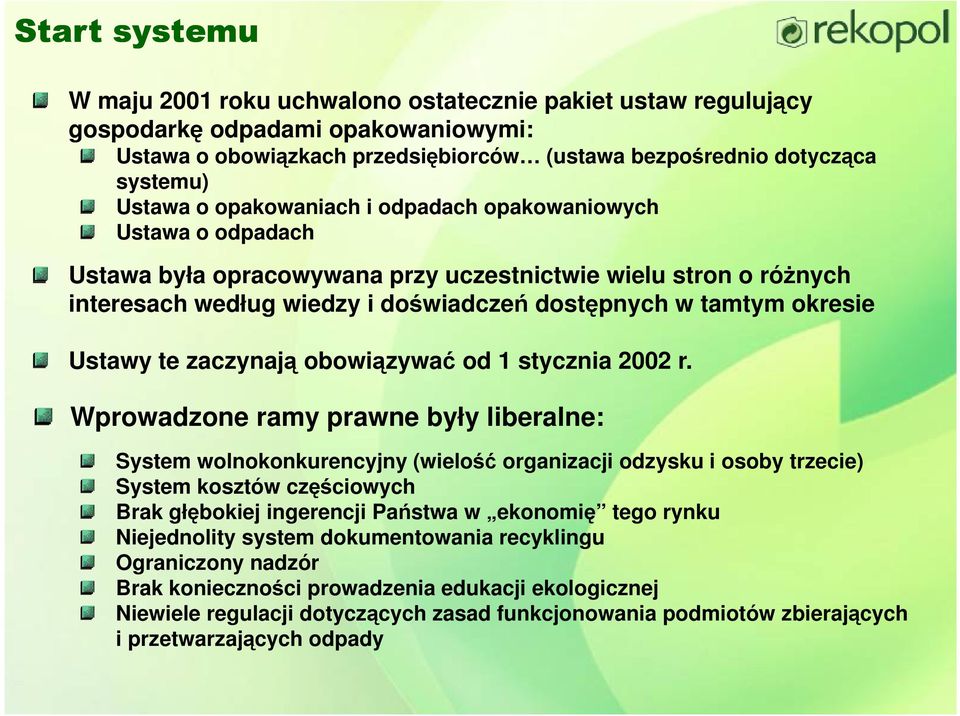 zaczynają obowiązywać od 1 stycznia 2002 r.