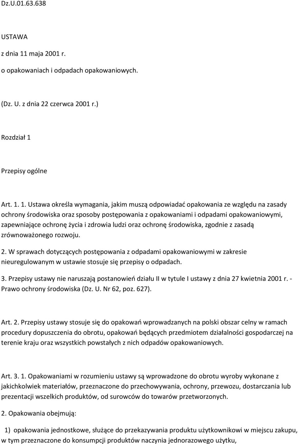 Przepisy ogólne Art. 1.