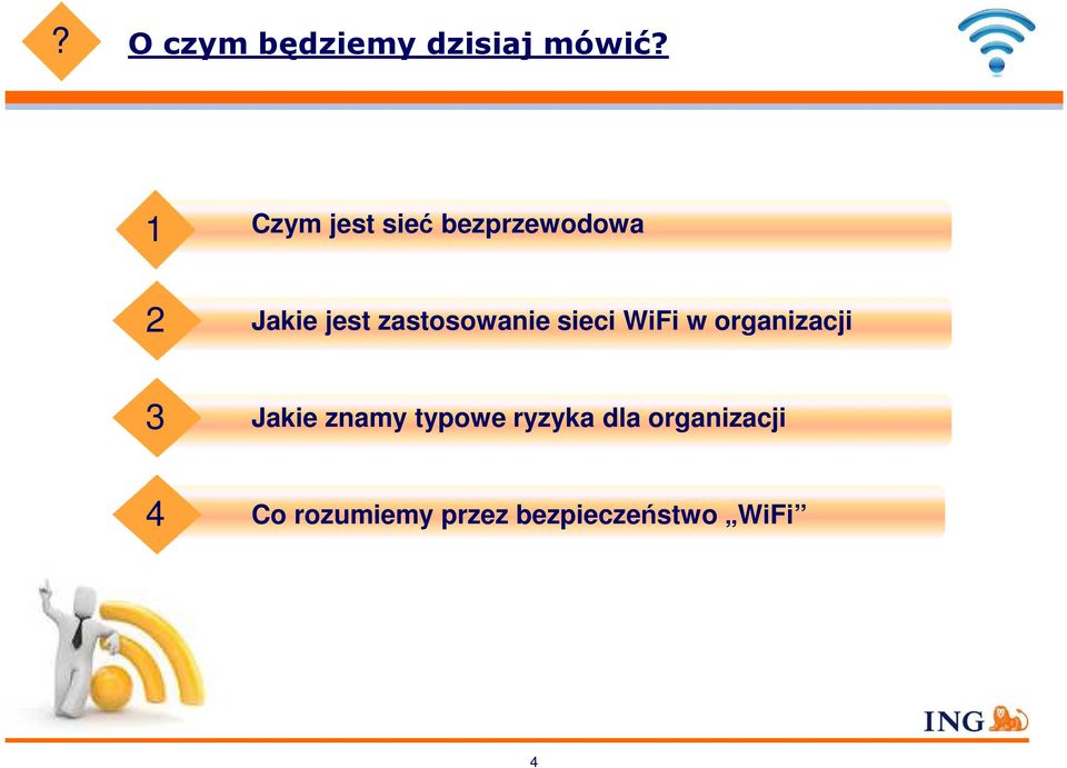 zastosowanie sieci WiFi w organizacji 3 Jakie