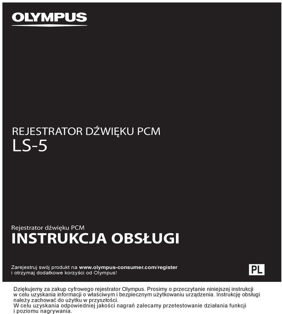 Prosimy o przeczytanie niniejszej instrukcji w celu uzyskania informacji o właściwym i bezpiecznym użytkowaniu urządzenia.