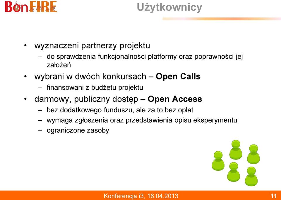 darmowy, publiczny dostęp Open Access bez dodatkowego funduszu, ale za to bez opłat wymaga