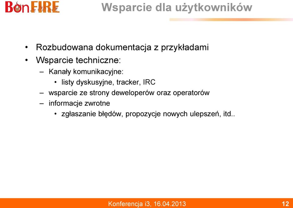 ze strony deweloperów oraz operatorów informacje zwrotne zgłaszanie