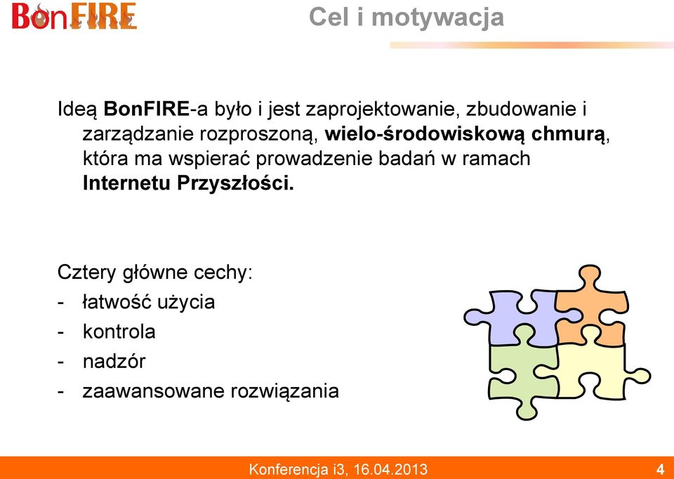 prowadzenie badań w ramach Internetu Przyszłości.