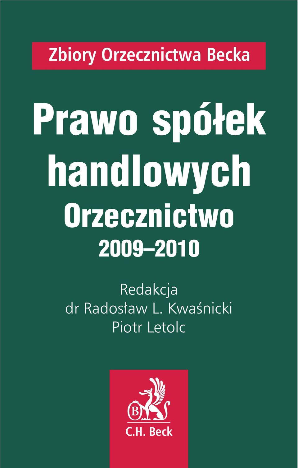 2009 2010 Redakcja dr Radosław L.