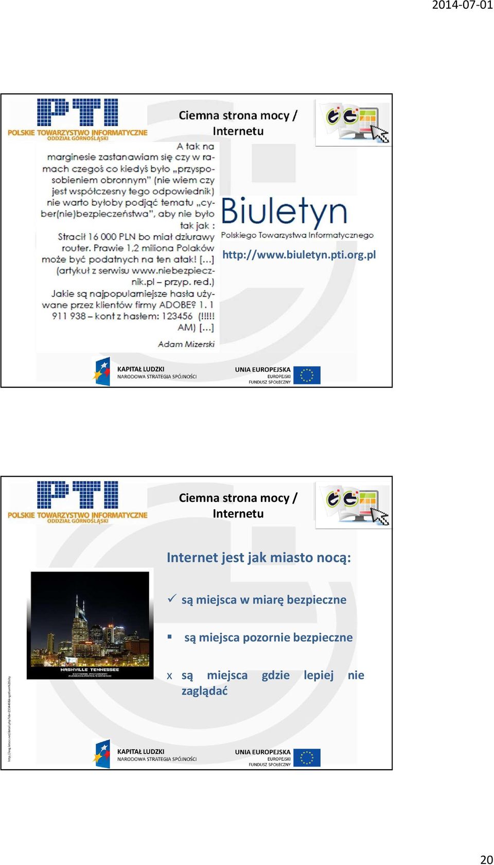 bezpieczne są miejsca pozornie bezpieczne http://eng.