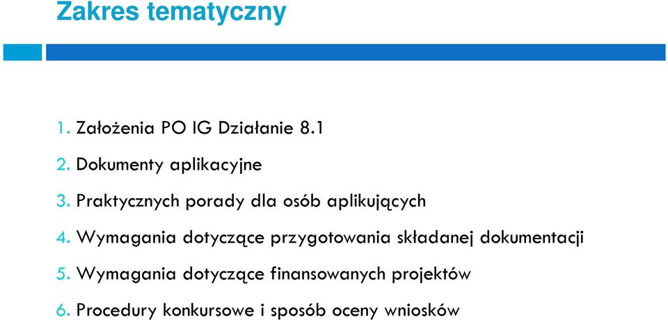 Wymagania dotyczące przygotowania składanej dokumentacji 5.