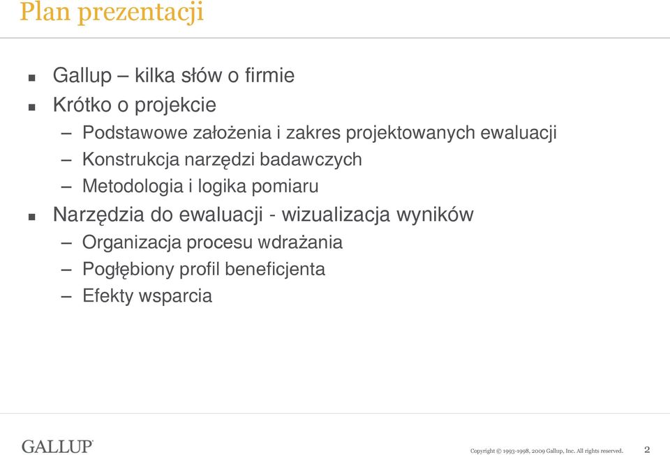 Metodologia i logika pomiaru Narzędzia do ewaluacji - wizualizacja wyników