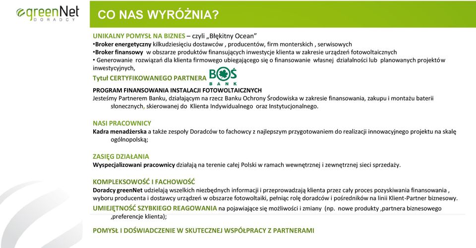klienta w zakresie urządzeń fotowoltaicznych Generowanie rozwiązań dla klienta firmowego ubiegającego się o finansowanie własnej działalności lub planowanych projektów inwestycyjnych, Tytuł