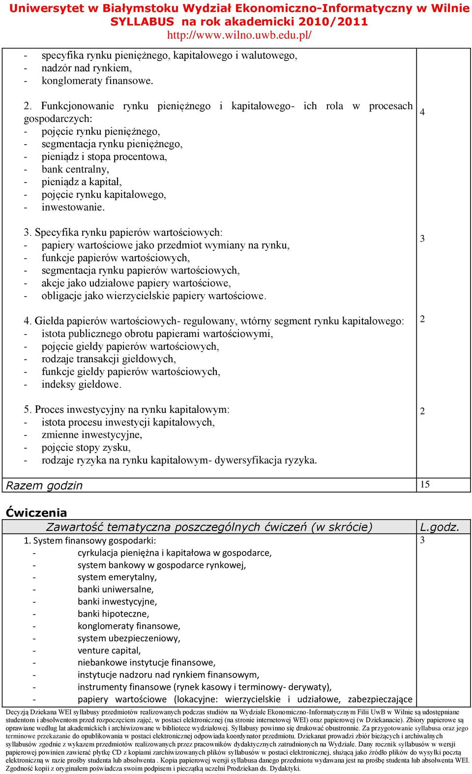 pieniądz a kapitał, - pojęcie rynku kapitałowego, - inwestowanie.