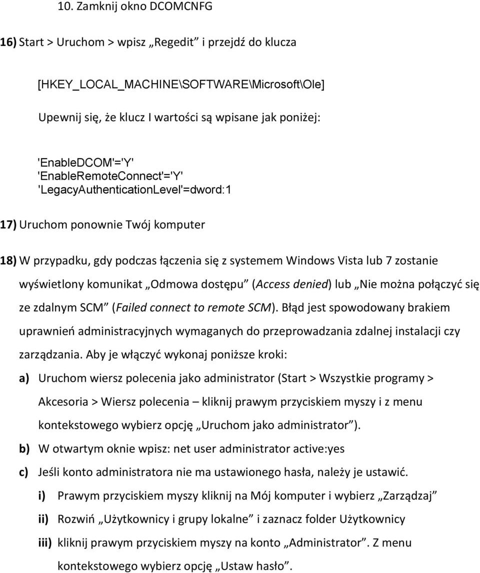 komunikat Odmowa dostępu (Access denied) lub Nie można połączyd się ze zdalnym SCM (Failed connect to remote SCM).