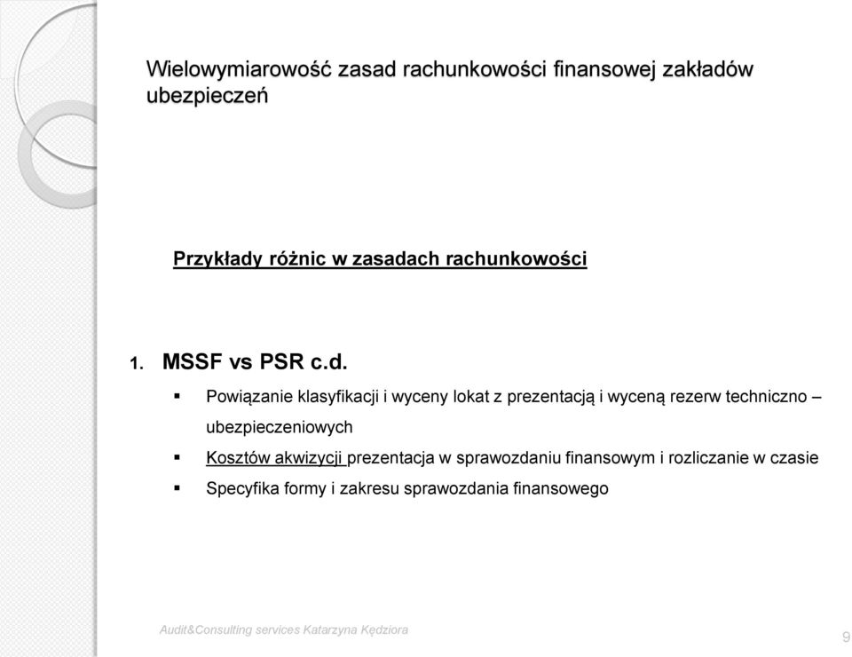 ch rachunkowości 1. MSSF vs PSR c.d.