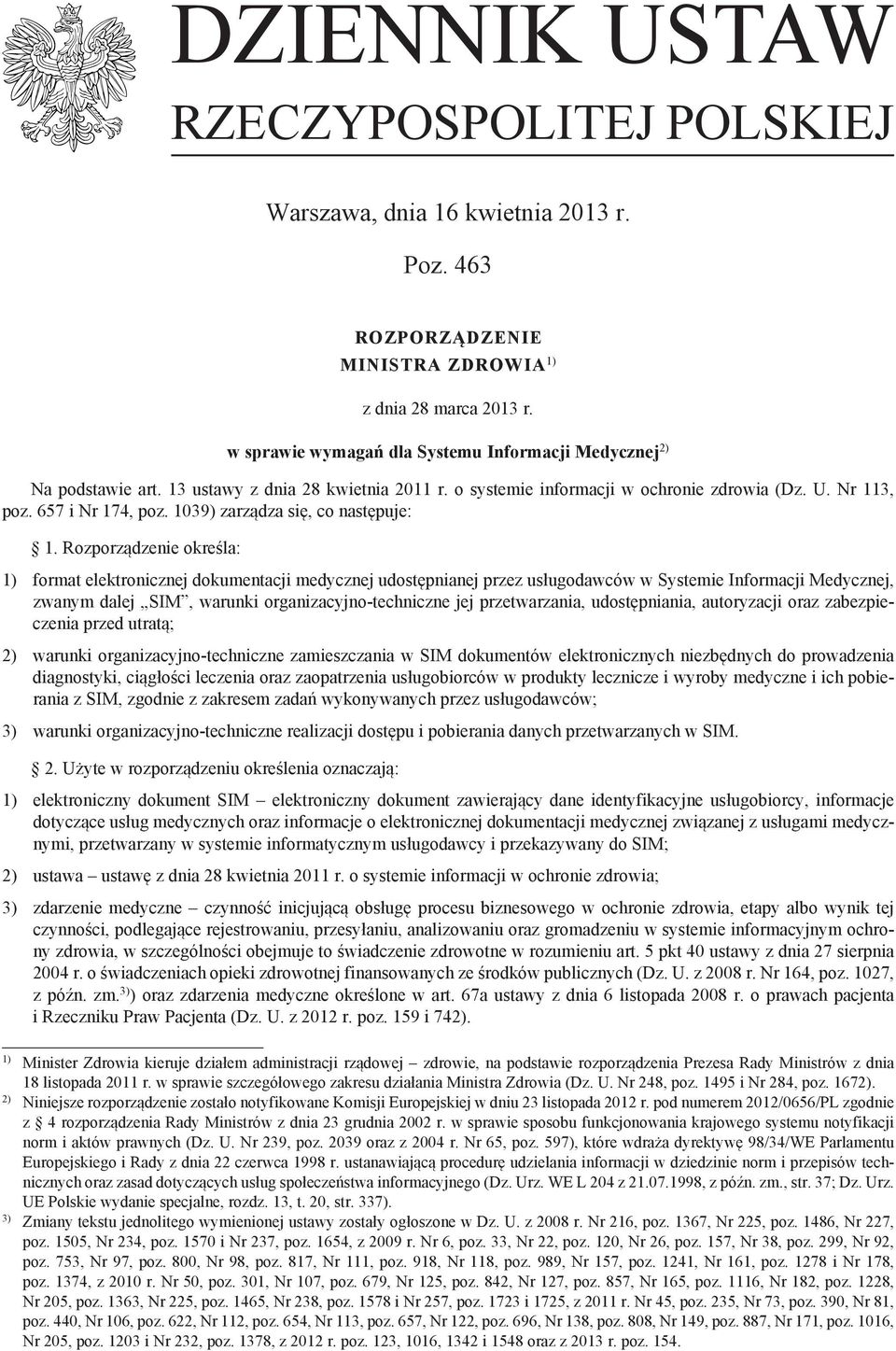 1039) zarządza się, co następuje: 1.