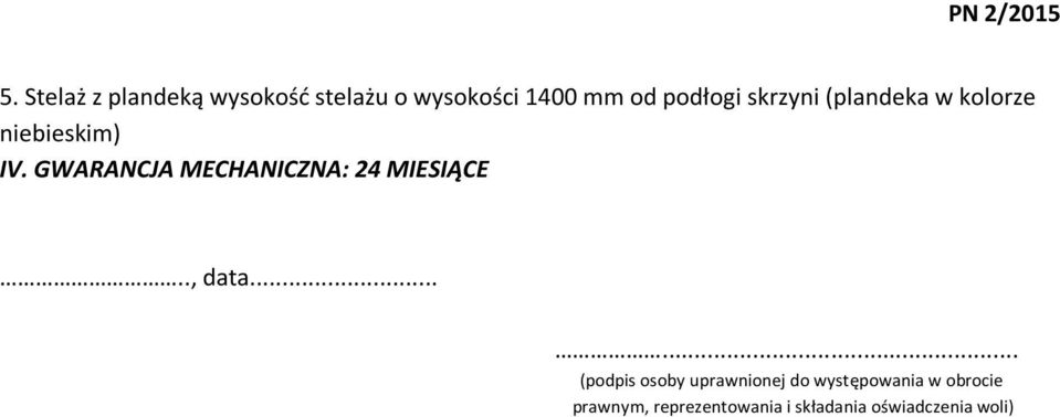 GWARANCJA MECHANICZNA: 24 MIESIĄCE.., data.