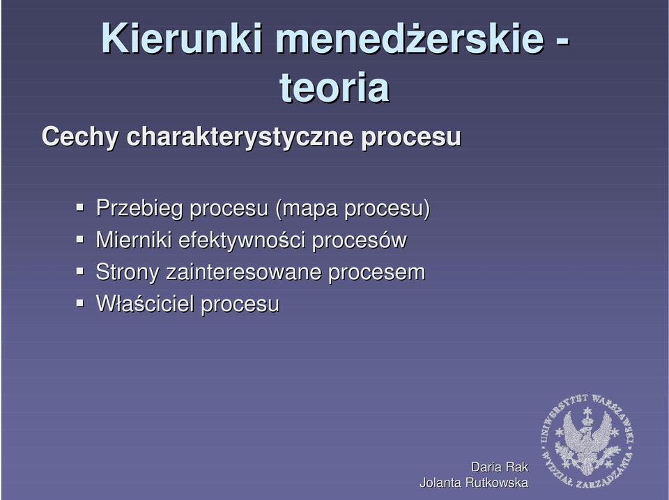 (mapa procesu) Mierniki efektywności