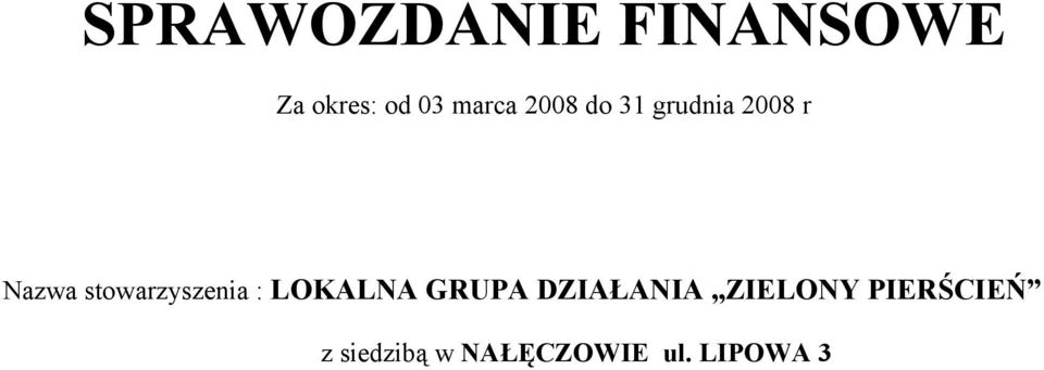 stowarzyszenia : LOKALNA GRUPA DZIAŁANIA