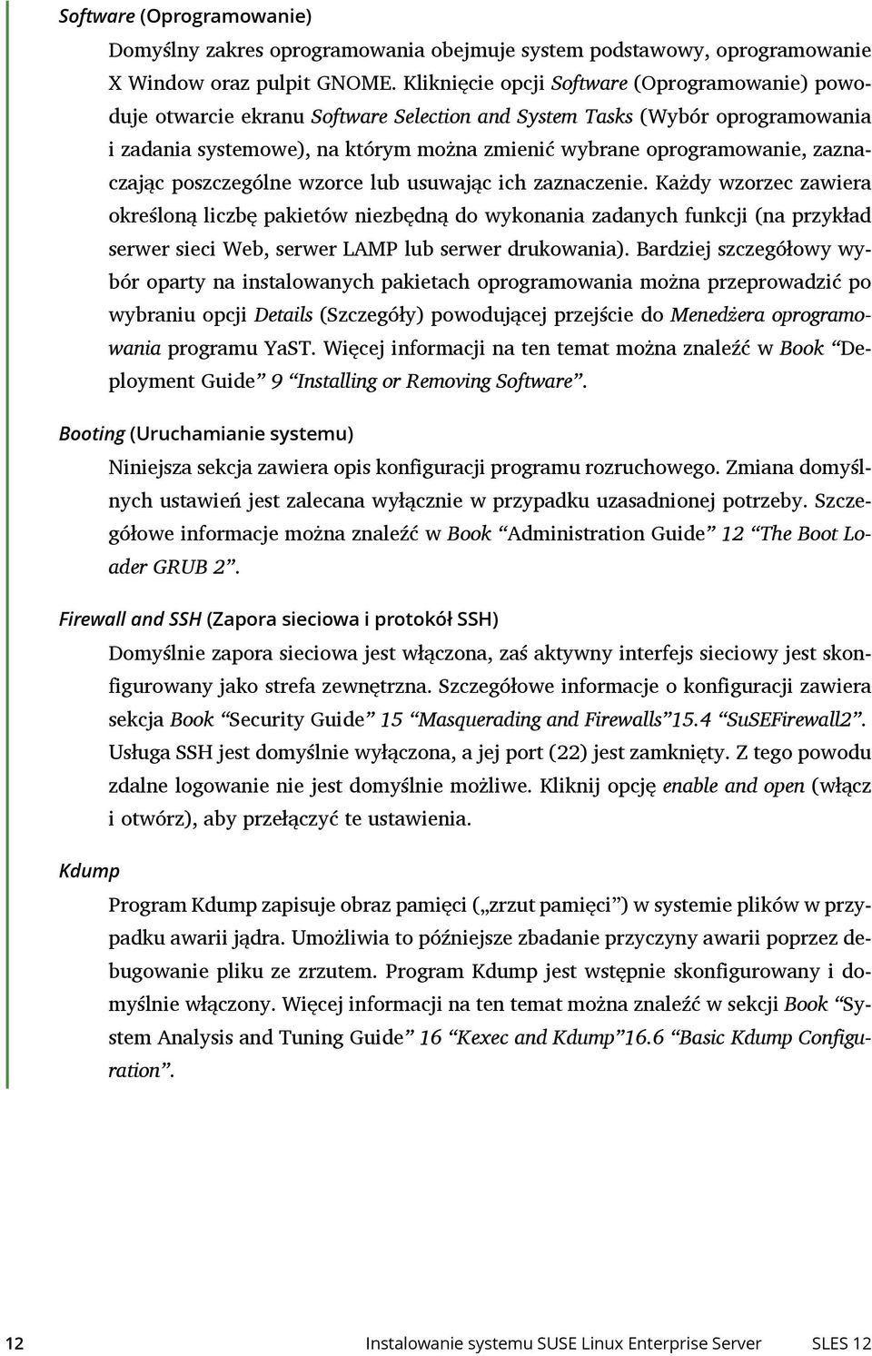 zaznaczając poszczególne wzorce lub usuwając ich zaznaczenie.