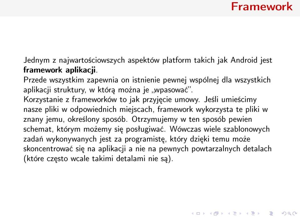 Korzystanie z frameworków to jak przyj cie umowy.