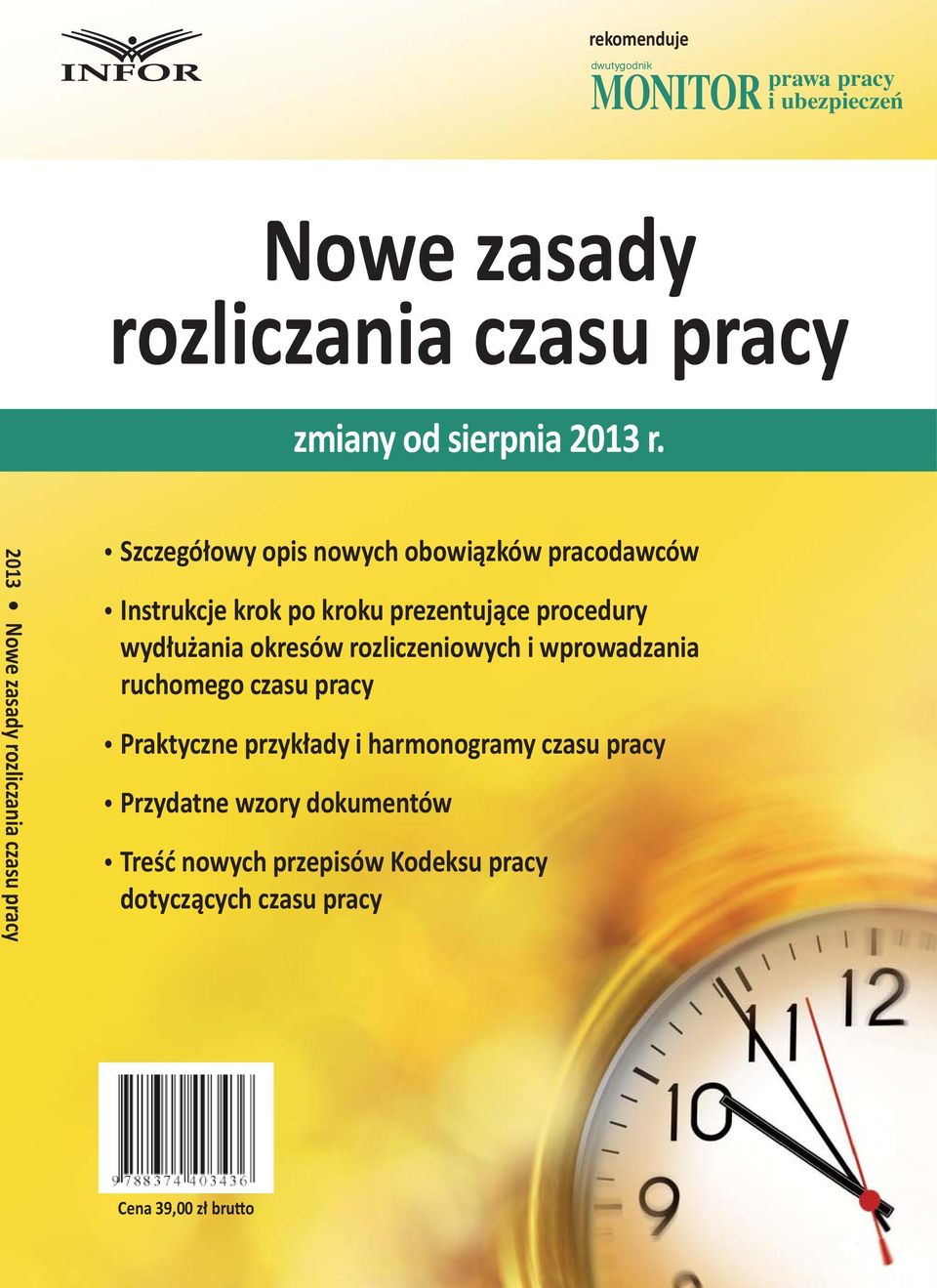 prezentujące procedury wydłużania okresów rozliczeniowych i wprowadzania ruchomego czasu pracy Praktyczne przykłady i