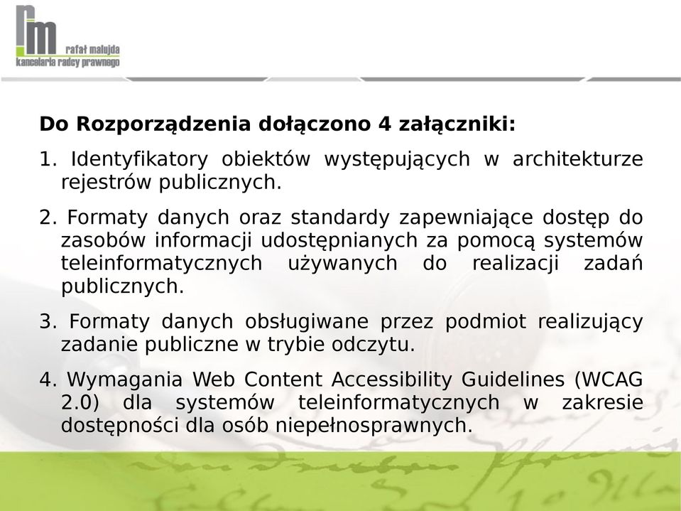 używanych do realizacji zadań publicznych. 3.