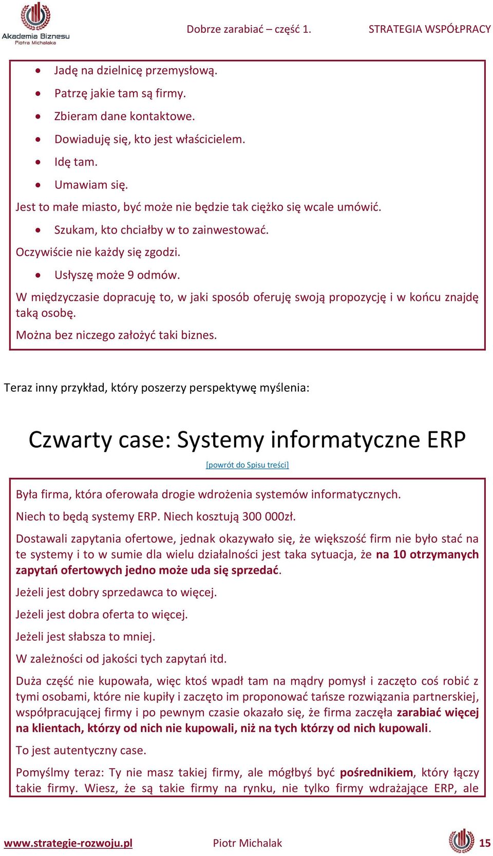 Moż a ez i zego założyć taki biznes.