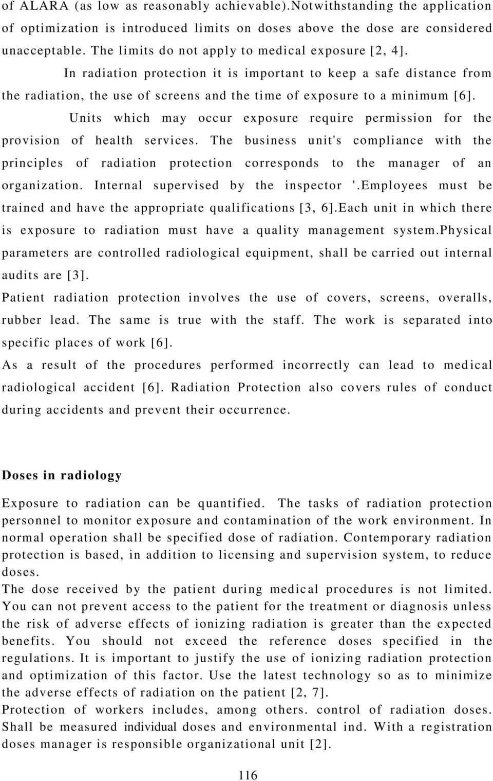 Units which may occur exposure require permission for the provision of health services.