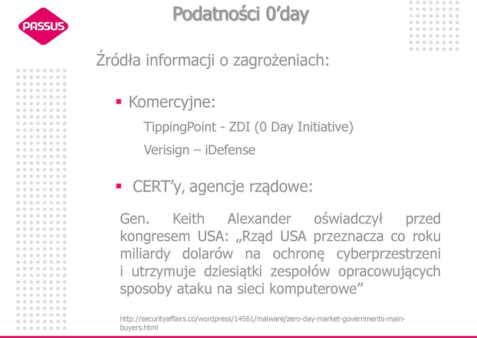 Keith Alexander oświadczył przed kongresem USA: Rząd USA przeznacza co roku miliardy dolarów na ochronę